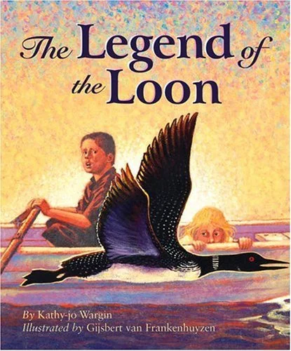 Kathy-jo Wargin_The Legend of the Loon.jpg