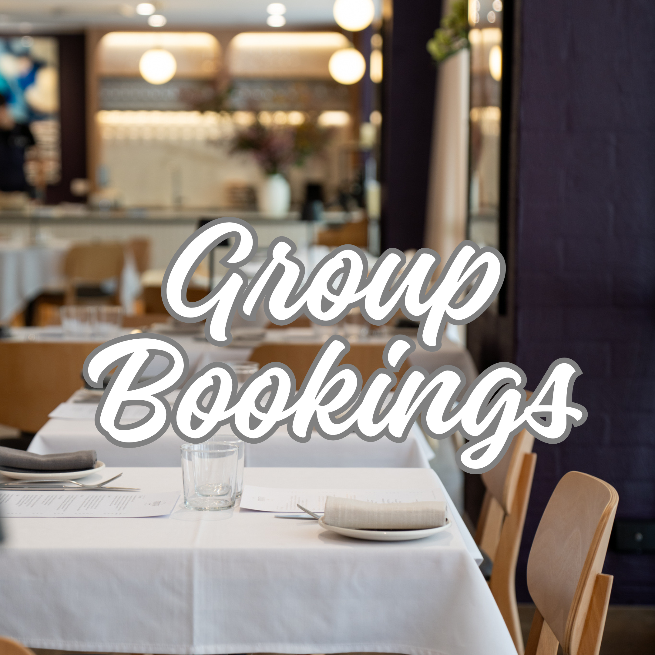 Book a GROUP TABLE for ten or more guests.
