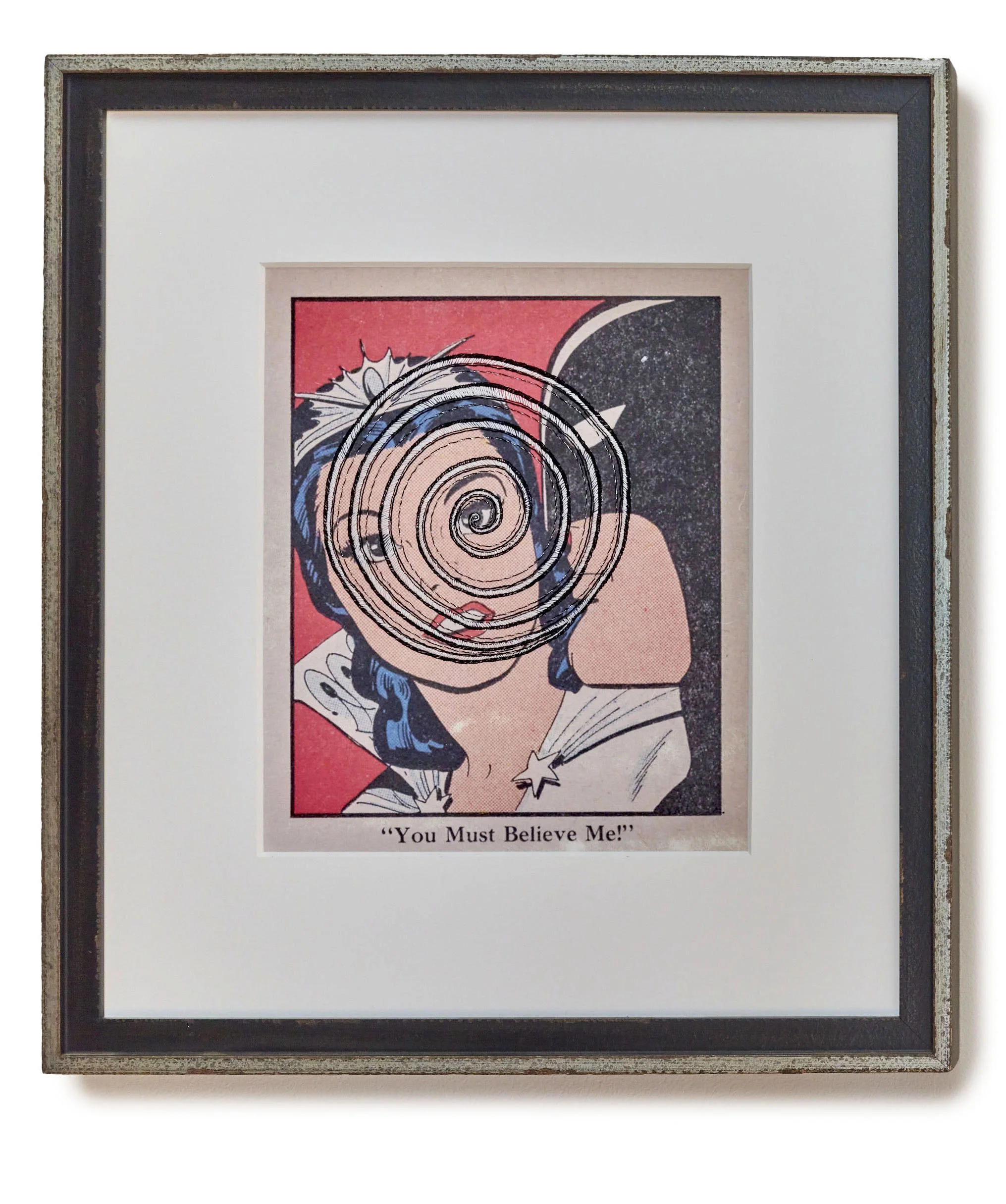 You Must Believe Me (framed)