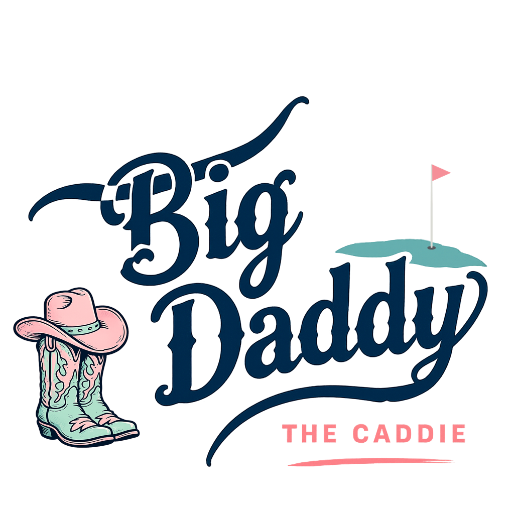 Big Daddy The Caddie