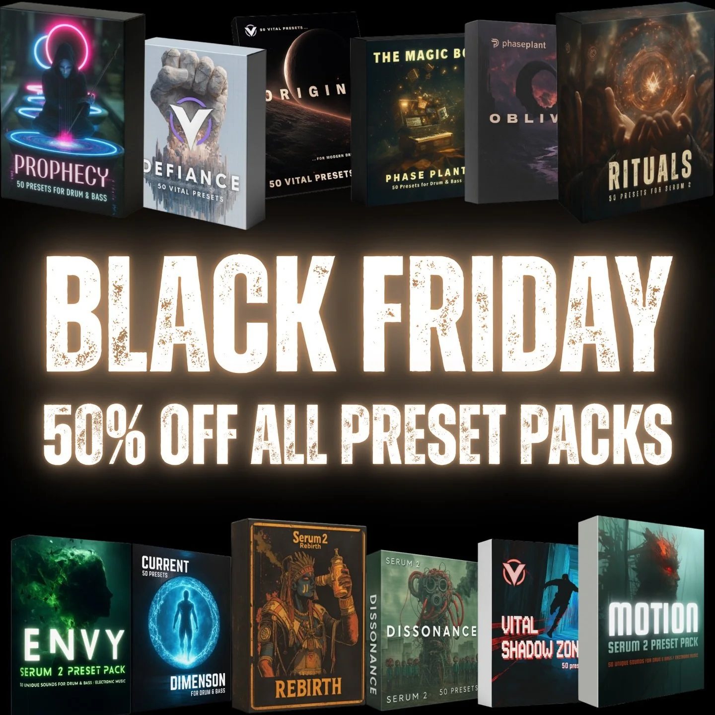 🔥 BLACK FRIDAY IS LIVE 🔥

Everything is now 50% OFF - all preset packs + all sample packs.

Grab Serum 2, Phase Plant, Vital &amp; Current presets built for heavy, dark and cinematic DNB and stock up on fresh DNB sample packs packed with drums, bas
