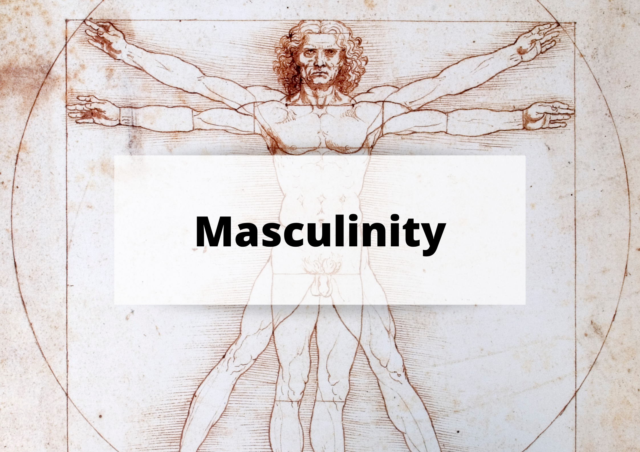 Masculinity