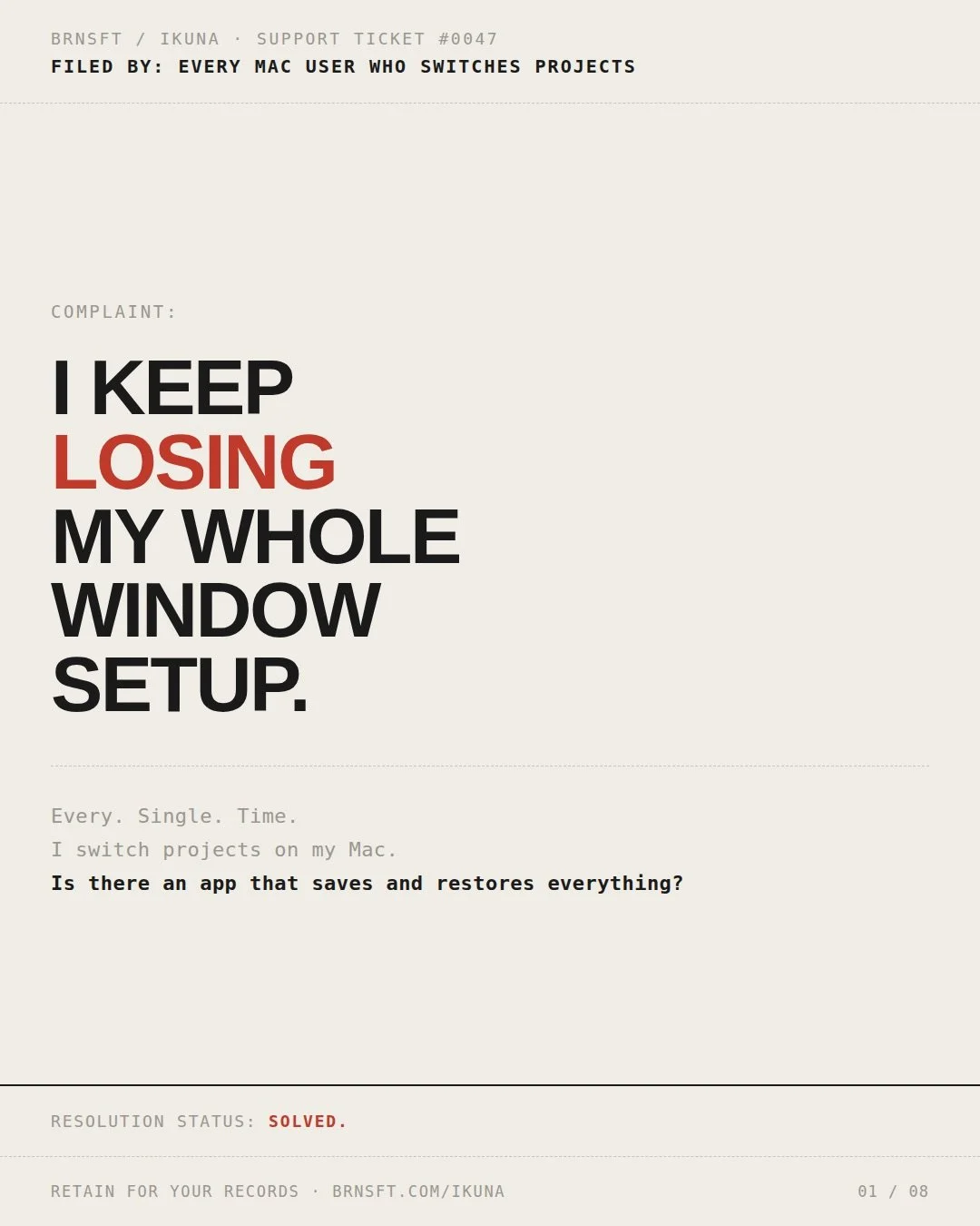 You&rsquo;re not losing your window setup. You&rsquo;re losing your working state every time you switch. Fix it. 👇

You leave a task while everything is still clear.
The tabs make sense. The structure is obvious. You know exactly what comes next.

T