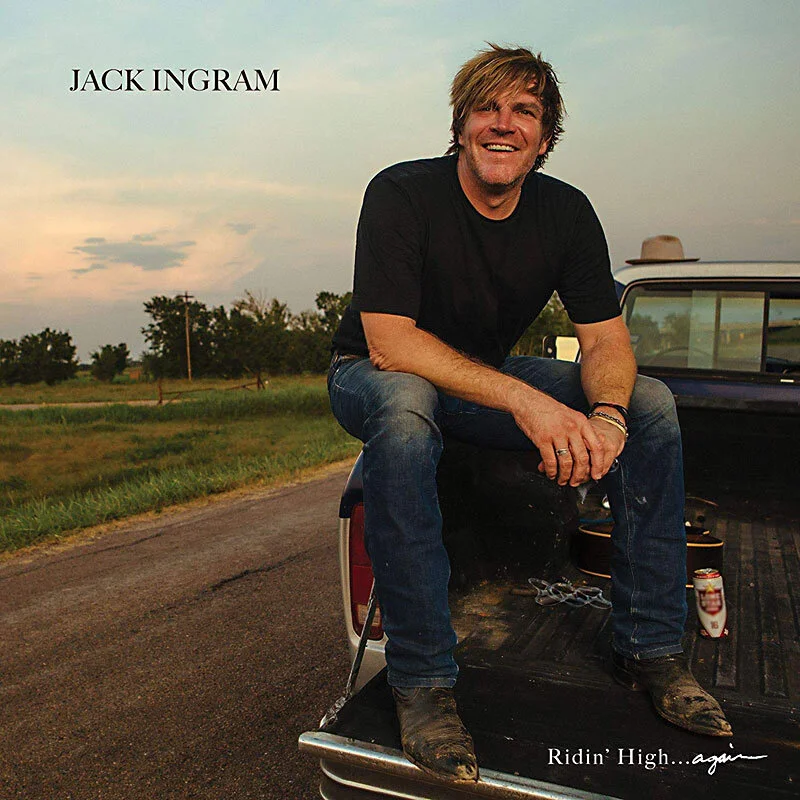 Ridin' High Again - Jack Ingram
