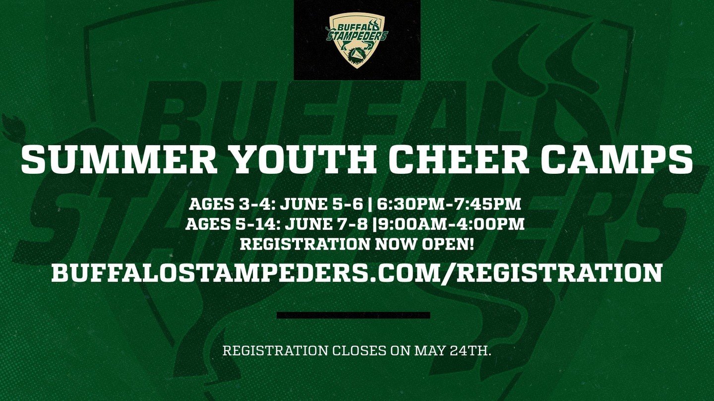 Join our Cheer program this summer for their Youth Cheer Camps! The Ages 5-14 group will have a professional coaching staff from Camp of Champs instructing them.
Register today at: www.buffalostampeders.com/registration