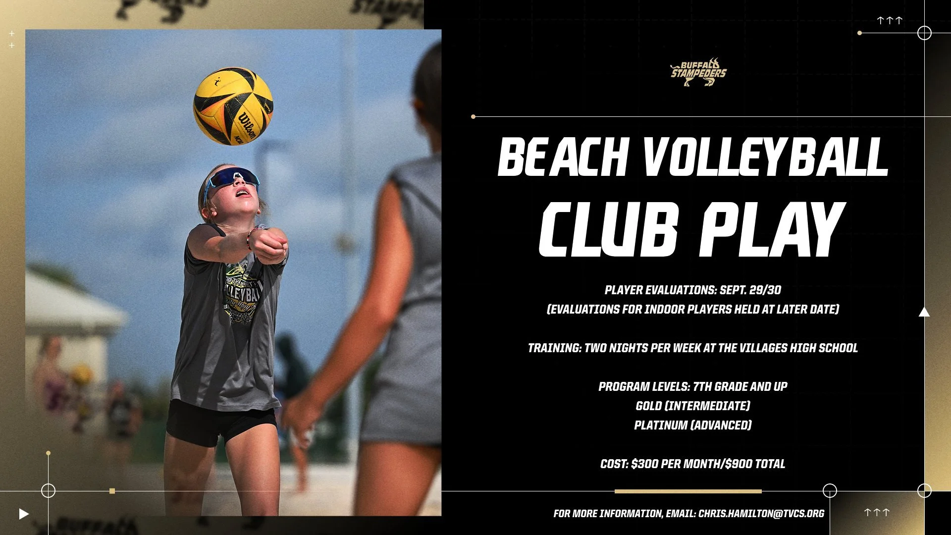 Get ready for beach volleyball with the Buffalo Stampeders! Club play is set to begin soon, with player evaluations held next week at The Villages HS in Middleton. For more information, visit the BEACH VOLLEYBALL page on our website.