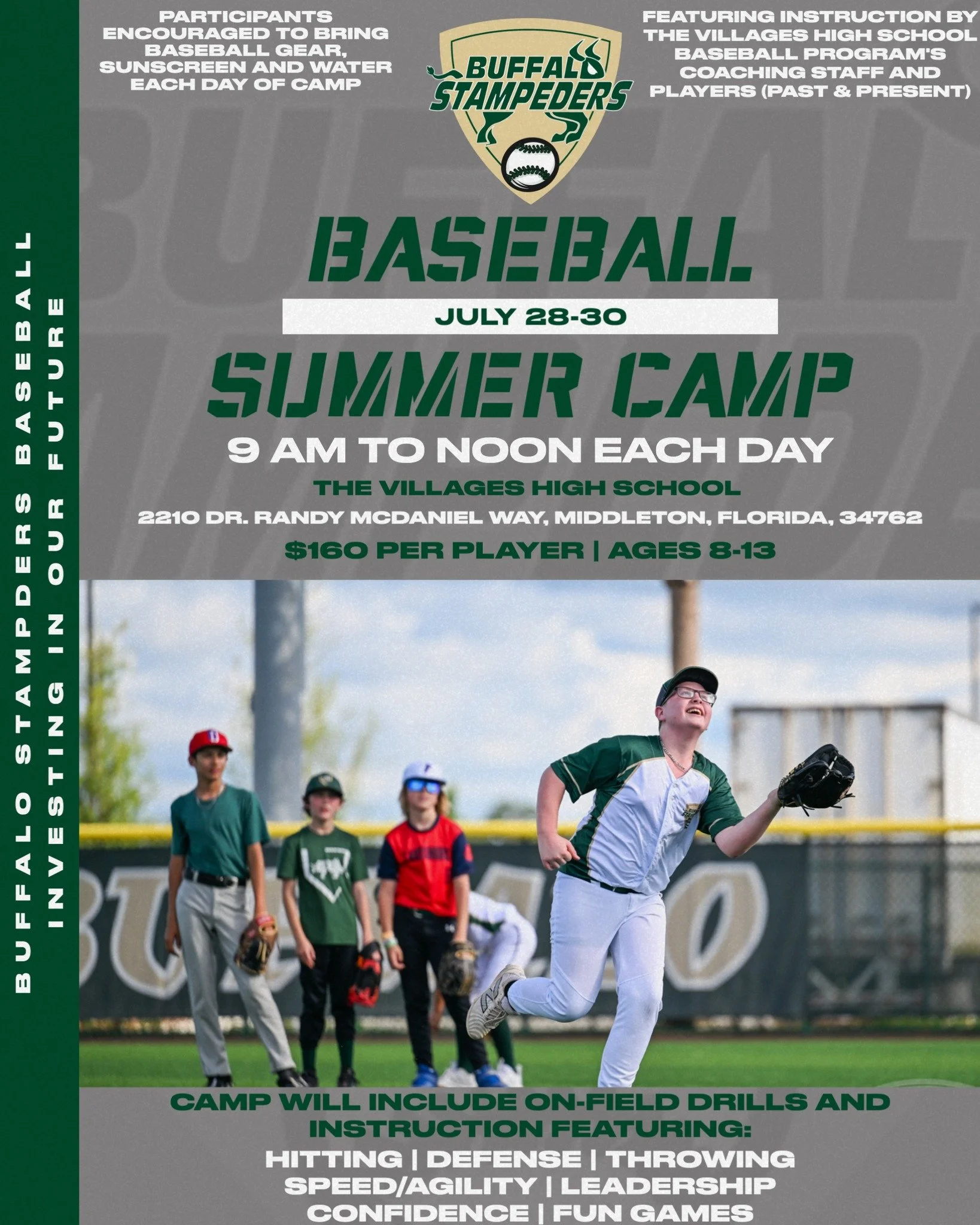 YOUTH BASEBALL CAMP: Space is still available for our Buffalo Stampeders Baseball Summer Camp, set for July 28-30, at The Villages High School in Middleton. This three-day camp is open to ages 8-13, regardless of school or playing experience, and fea