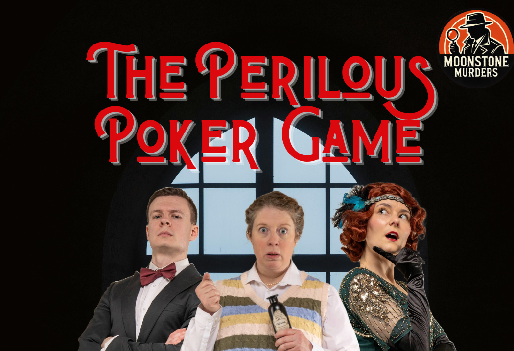The Perilous Poker Game! Murder Mystery Event
