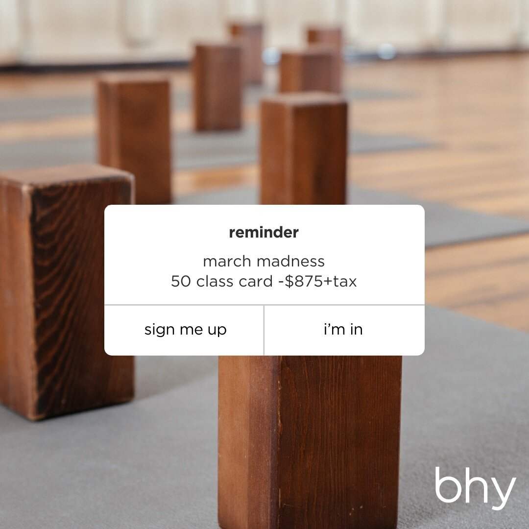 A bhy class card is perfect for your flexible schedule - practice whenever you have more time! Our March Madness Sale is on now - 50 class card for only $875+tax.
.
.
.
.
.
#marchmadnesssale #practice #bhy #torontoyoga #hotyoga