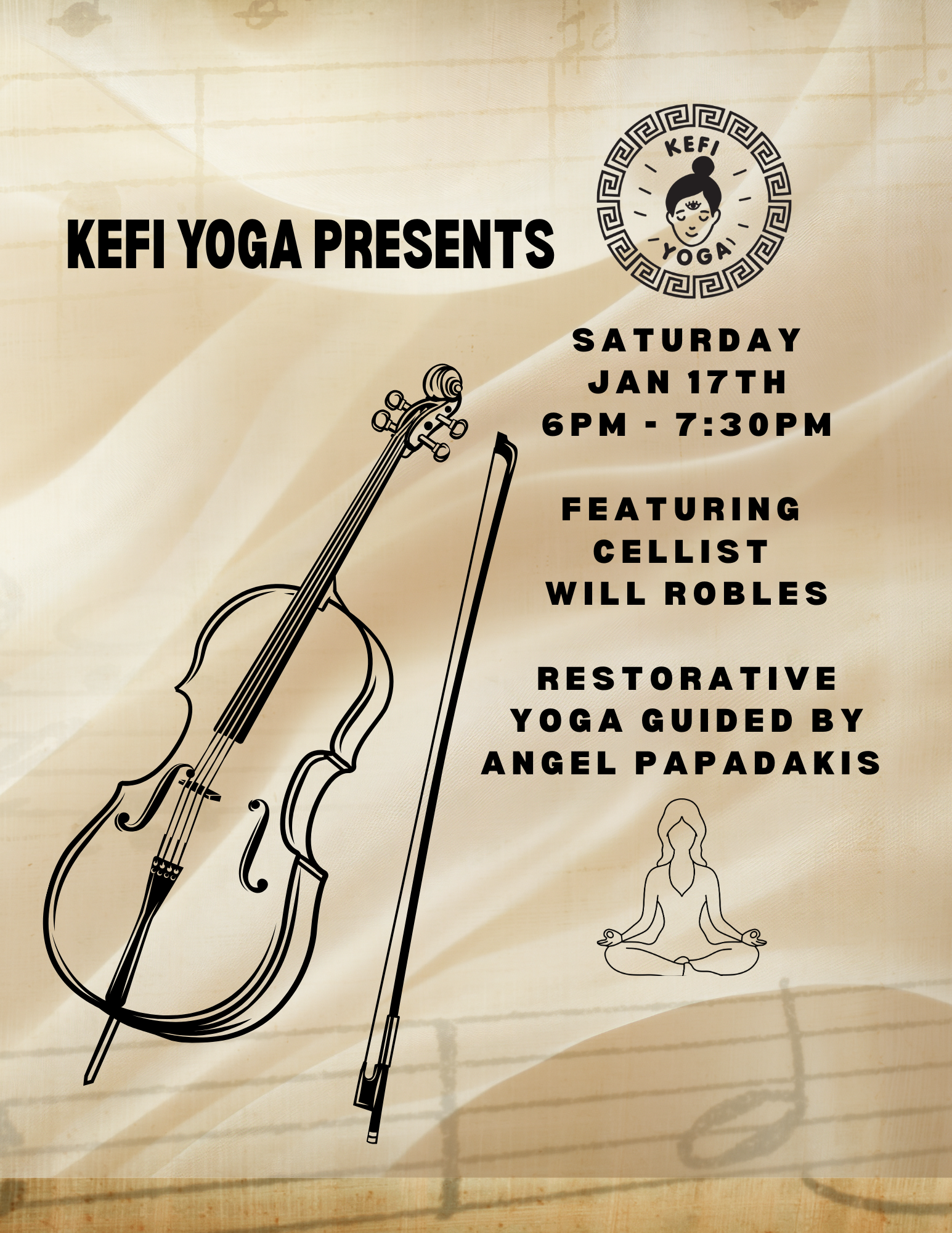LIVE CELLO FEATURING WILLIAM ROBLES & RESTORATIVE YOGA LED BY ANGELIKI PAPADAKIS