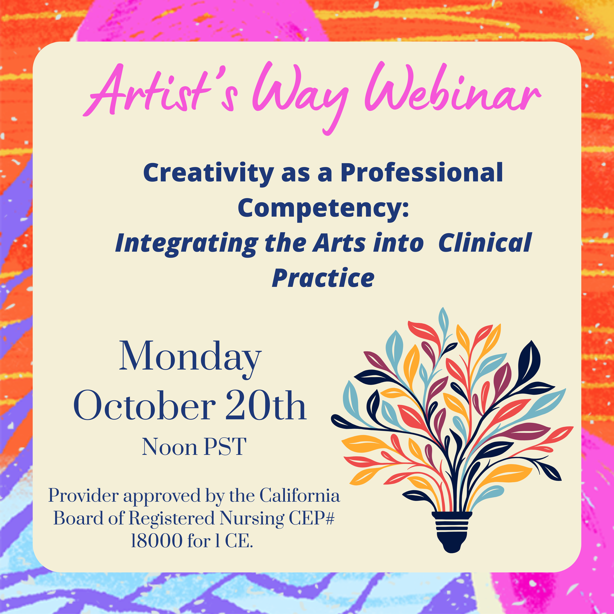 Creativity as a Professional Competency: Integrating the Arts into Clinical Practice