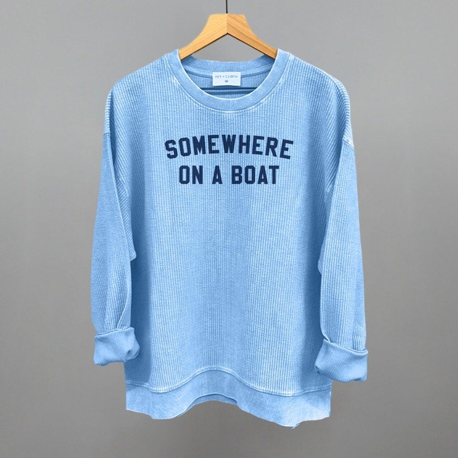 "Somewhere On A Boat" Corded Pullover