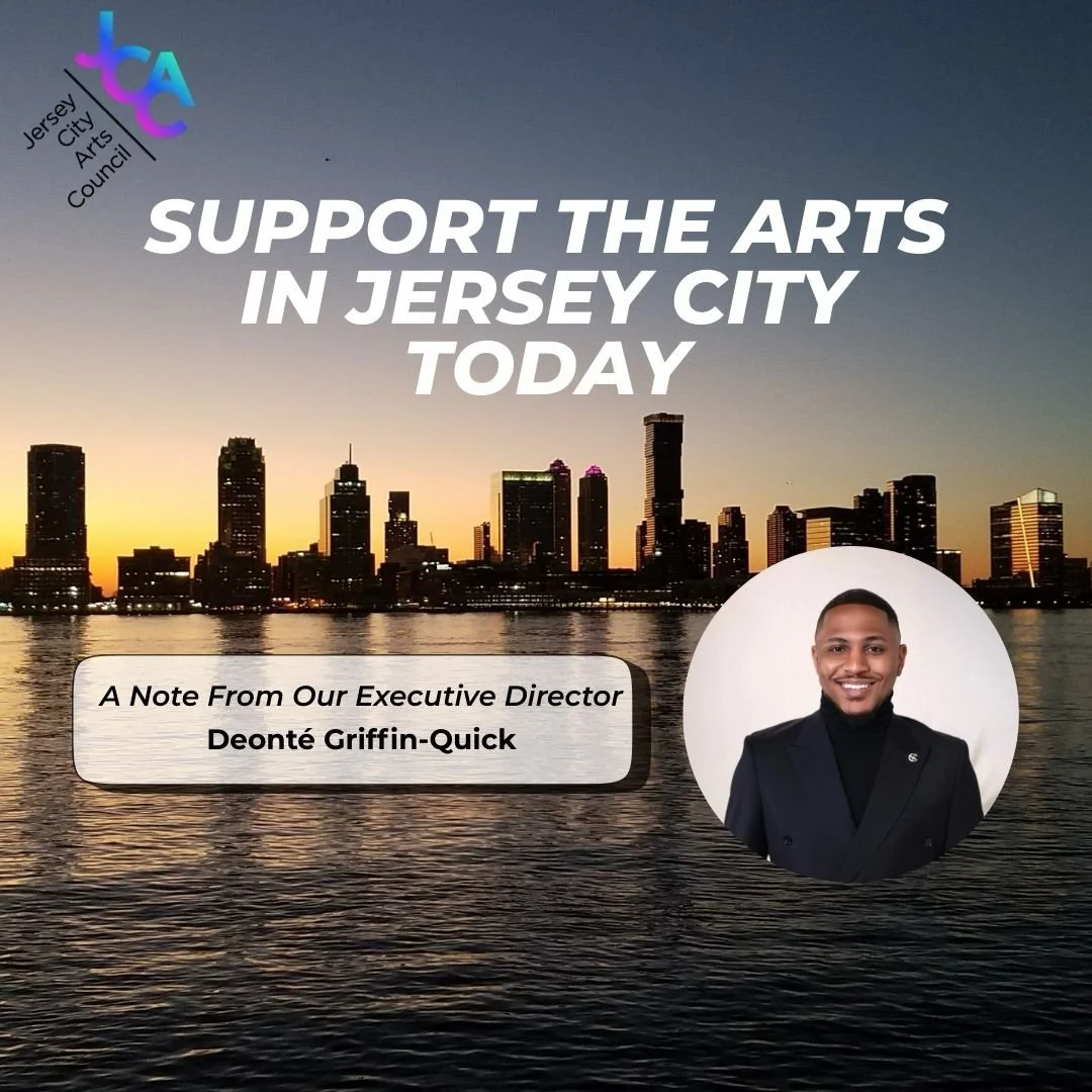 The arts are at the heart of Jersey City. 🎨
As the city evolves, so must the Jersey City Arts Council. And this year, more than ever, we need you with us.

Your investment in Jersey City Arts Council is a stand for cultural vibrancy in a time of rap