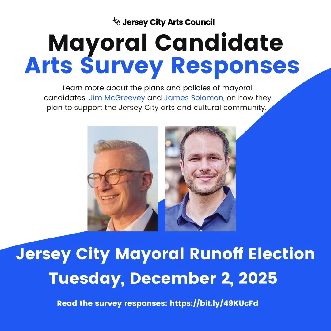 The mayoral runoff is TOMORROW, and the future of the arts in Jersey City is on the ballot. To help our creative community make informed decisions, JCAC gathered both candidates&rsquo; perspectives on key issues affecting artists, cultural spaces, an