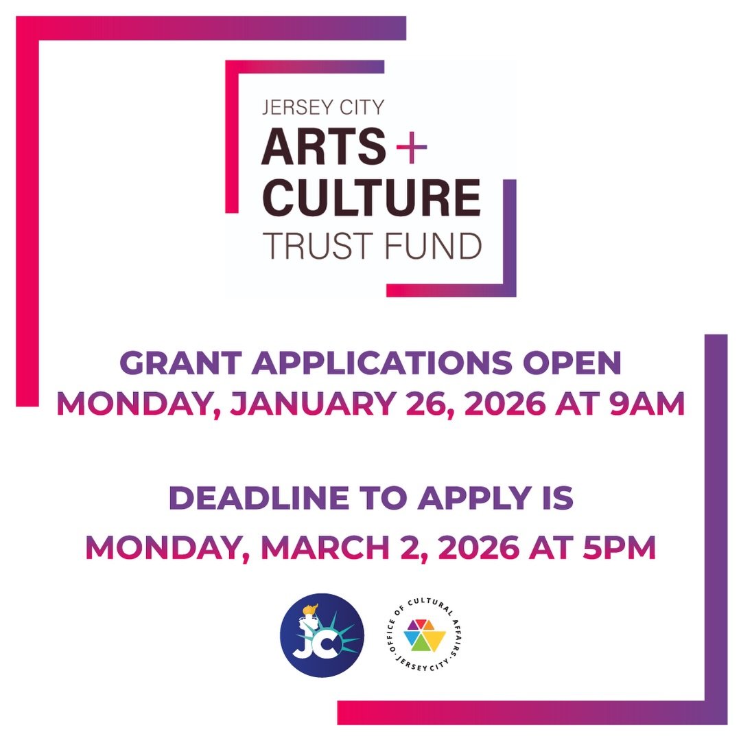FUNDING ALERT ‼️ Have you submitted your application for the 2026-2027 Jersey City Arts and Culture Trust Fund? Applications are now open for PROGRAM, ARTS EDUCATION, and GENERAL OPERATING GRANTS. Applications will remain open until Monday, March 2, 