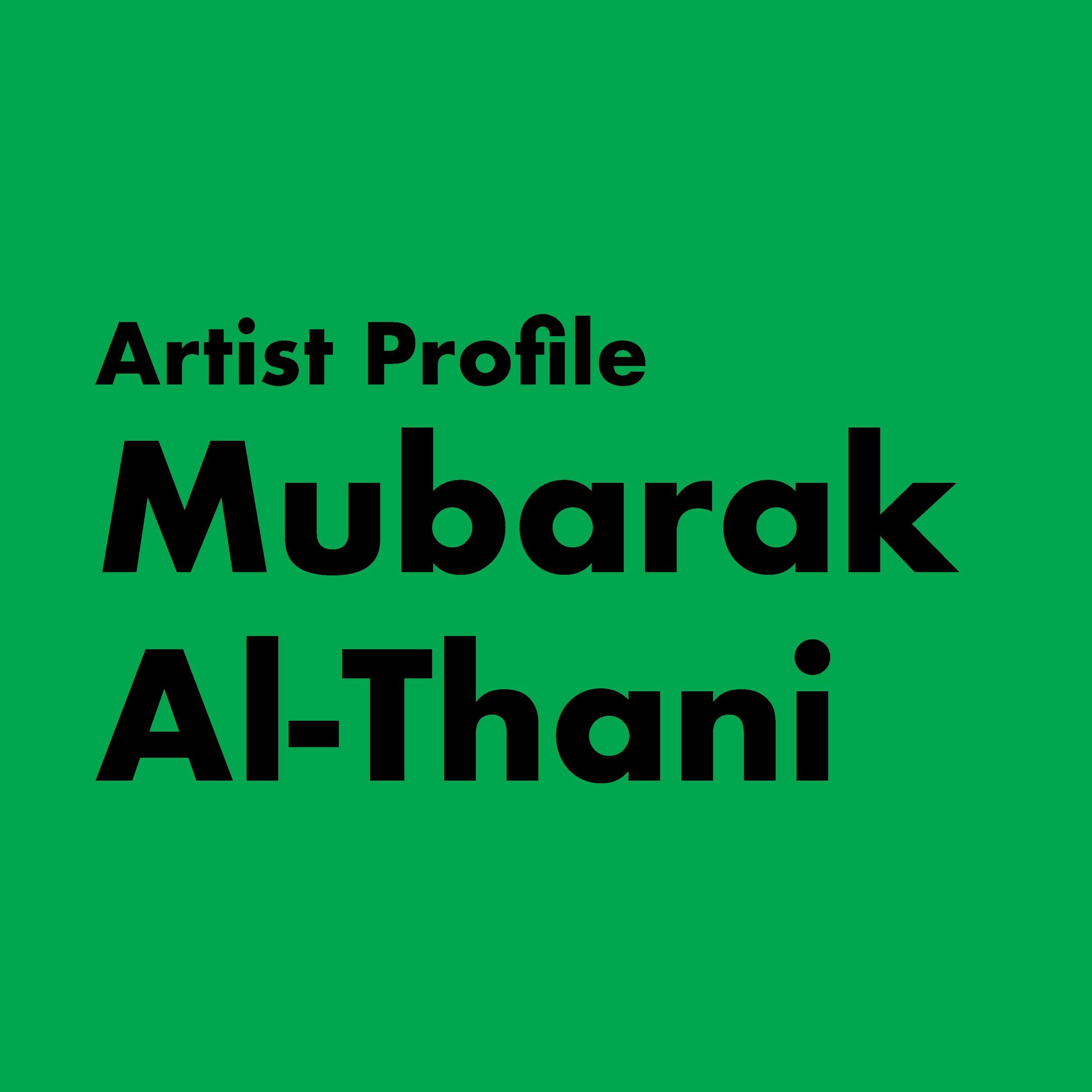 Artist Profile: Mubarak Al-Thani