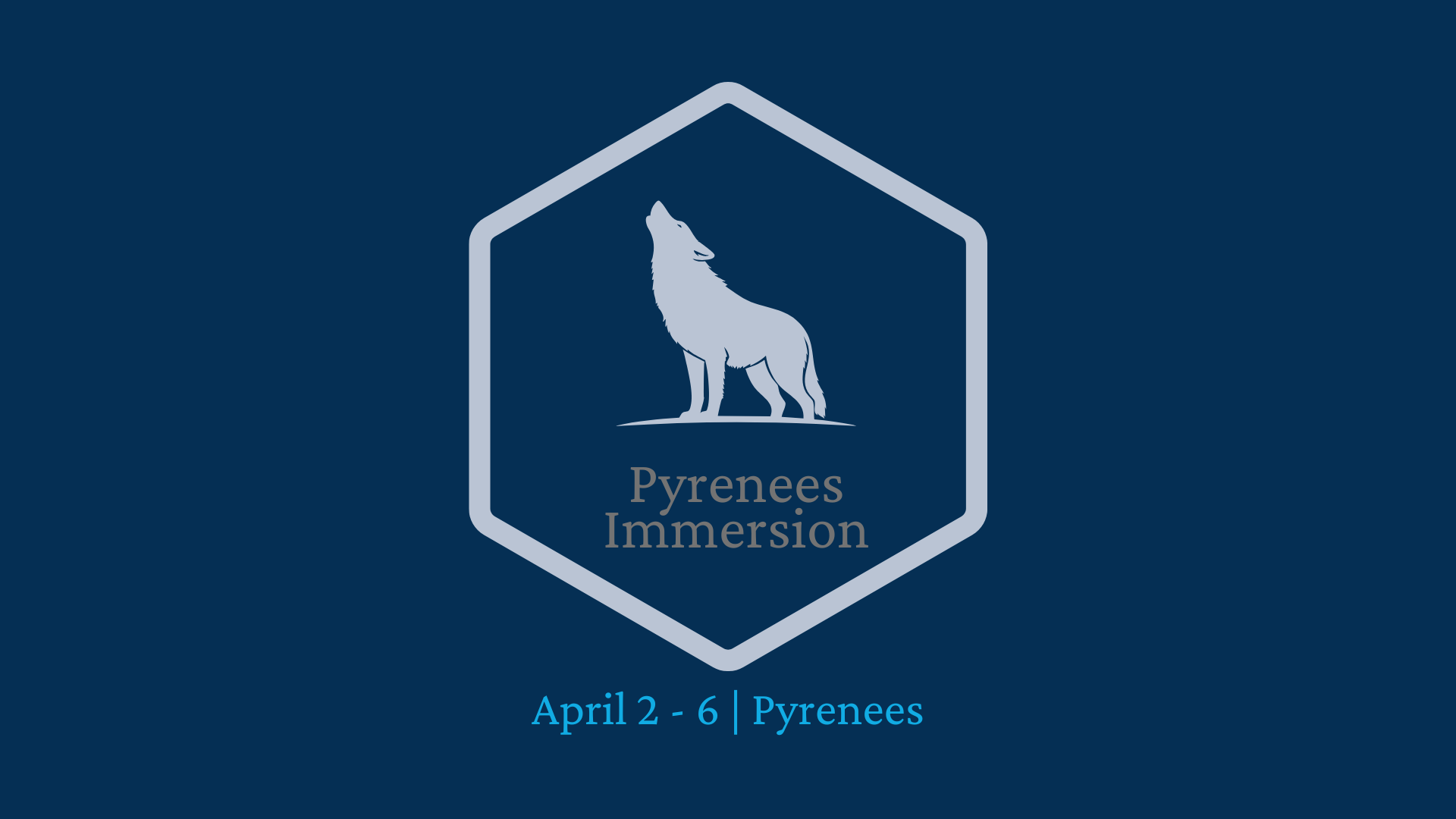 April 2 - 6 | Pyrenees