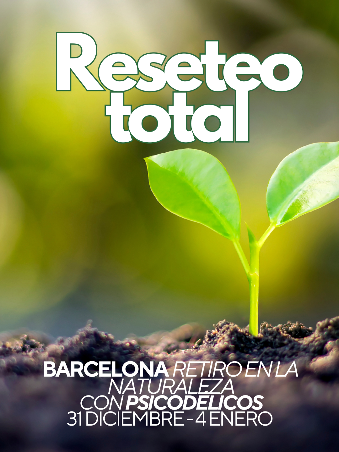 Reseteo Total | Barcelona, 31 diciembre - 4 enero