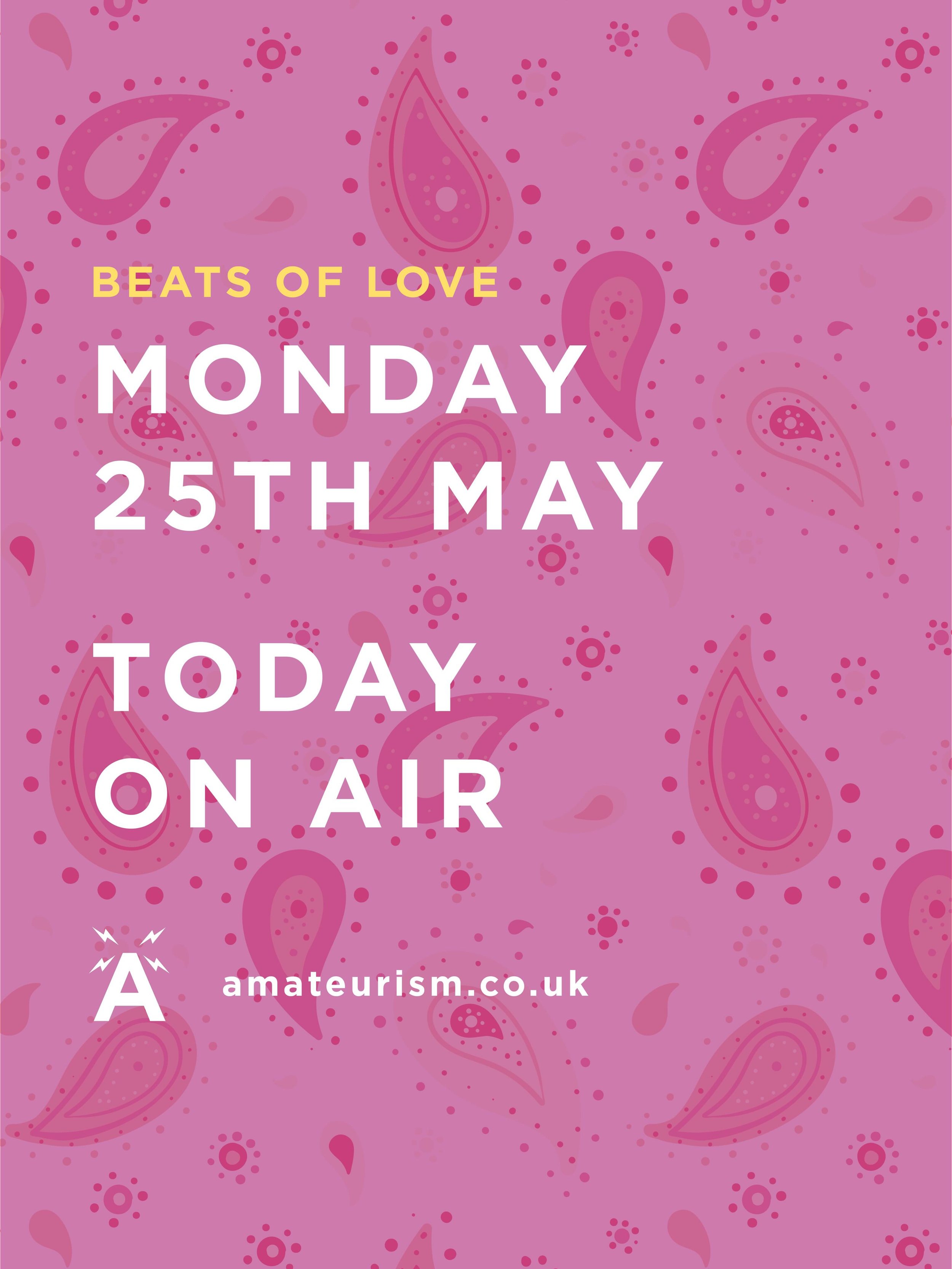 Beats of Love | Day 5 | Monday 25th May

It&rsquo;s Monday, and indeed our fifth and final day ON AIR for this broadcast. Huge thanks to everyone who has contributed, it&rsquo;s been a pleasure, a full overload of amazing selections and great vibes.
