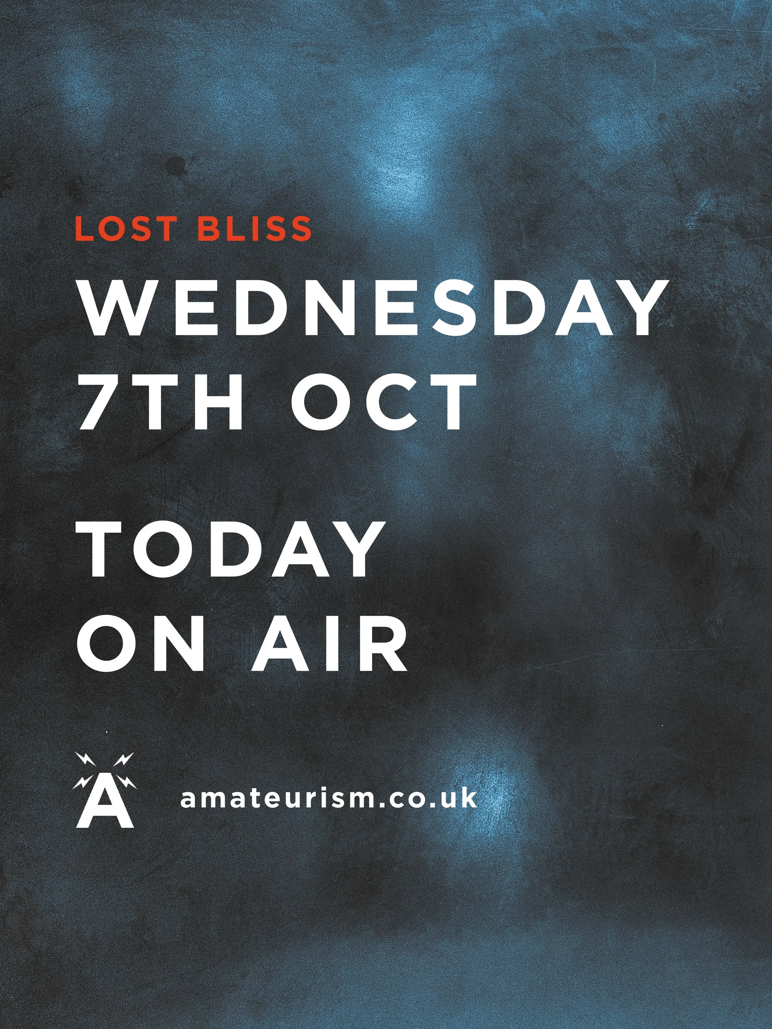 Lost Bliss | Day 1 | Wednesday 7th October

Absolutely thrilled to be back ON AIR @amateurismradio once more. YES.

We will be broadcasting continuously for the next five days, with a veritable feast of music selectors all bringing the good stuff fro