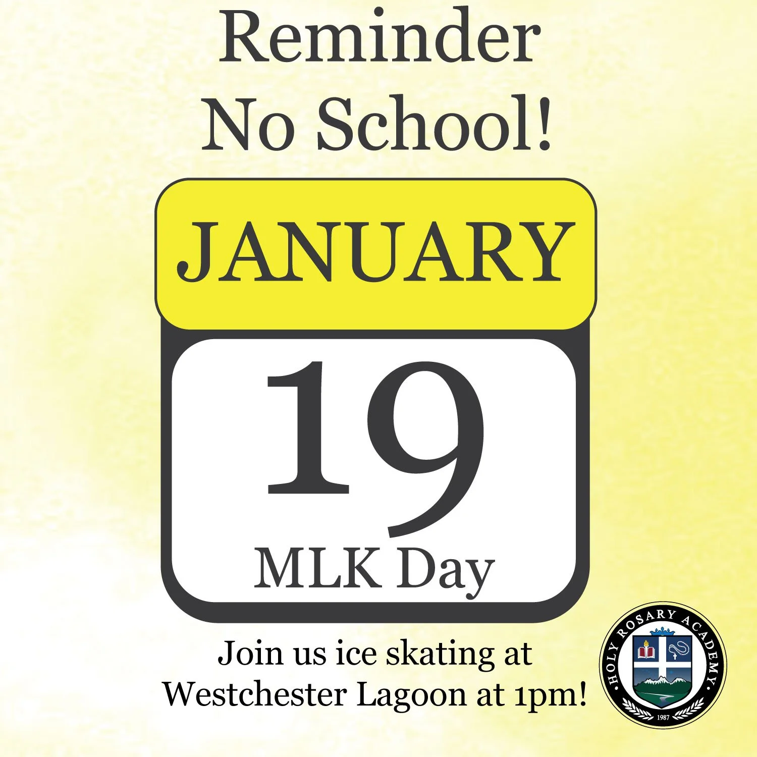 No school on Monday in observance of MLK Day&mdash;enjoy the long weekend! We&rsquo;ll see you ice skating at Westchester Lagoon at 1:00 PM.
#NoSchool #MLKDay #LongWeekend