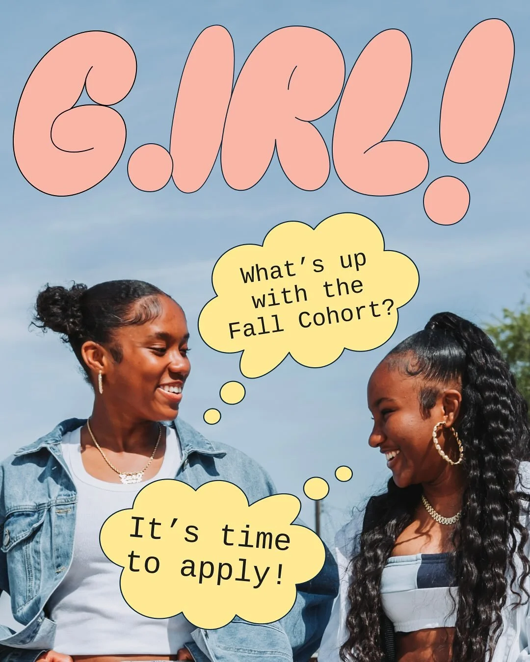 It&rsquo;s time to apply for the Fall Cohort!
&zwnj;
This is our most extensive program, encompassing all the amazing things we do with Compton G.IRLS Club.
&zwnj;
This experience is a 3-month commitment meant to help girls and gender non-conforming 