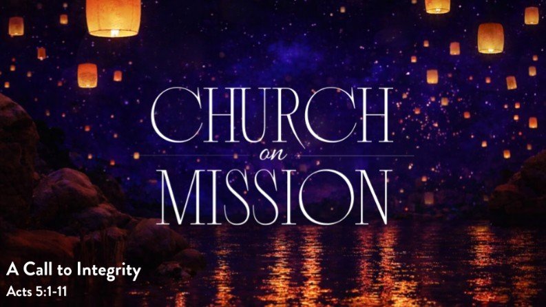 Church on Mission | A Call to Integrity