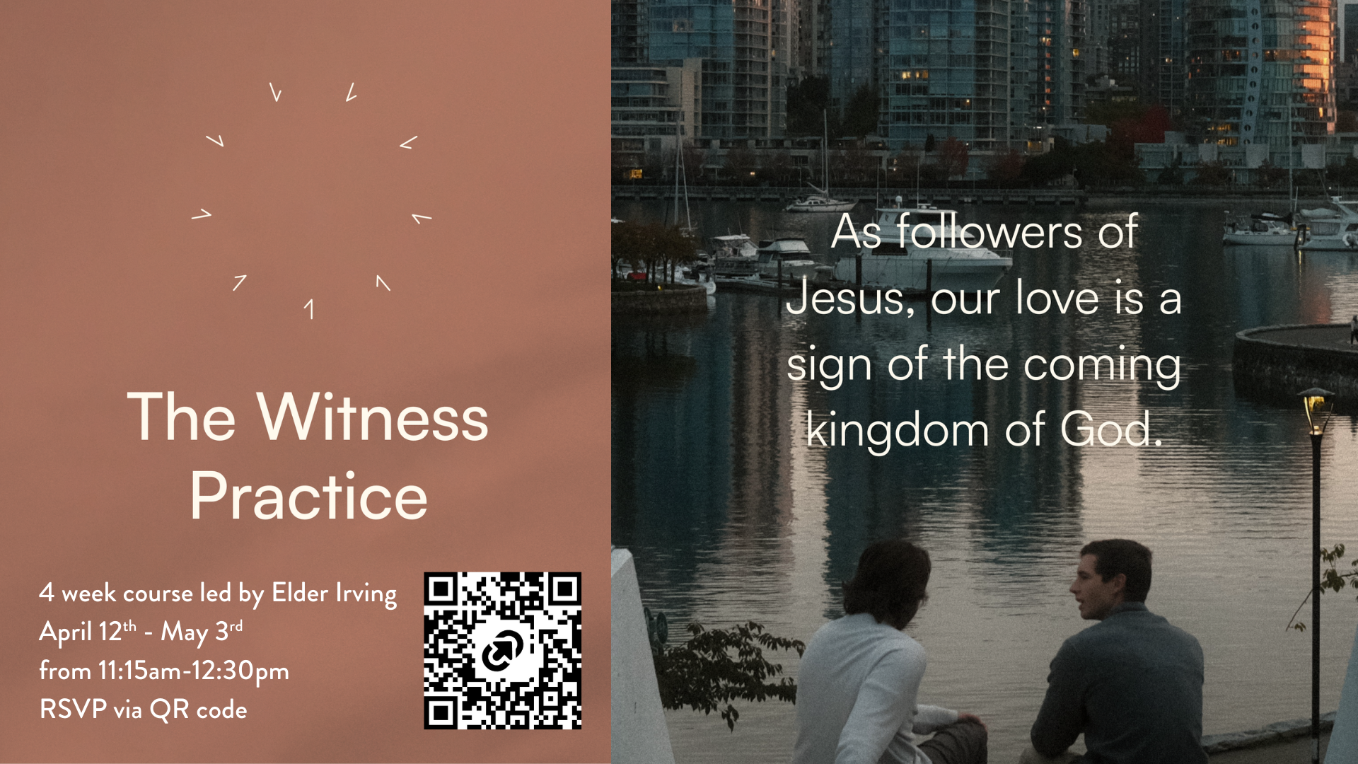 Practicing the Way | Witness