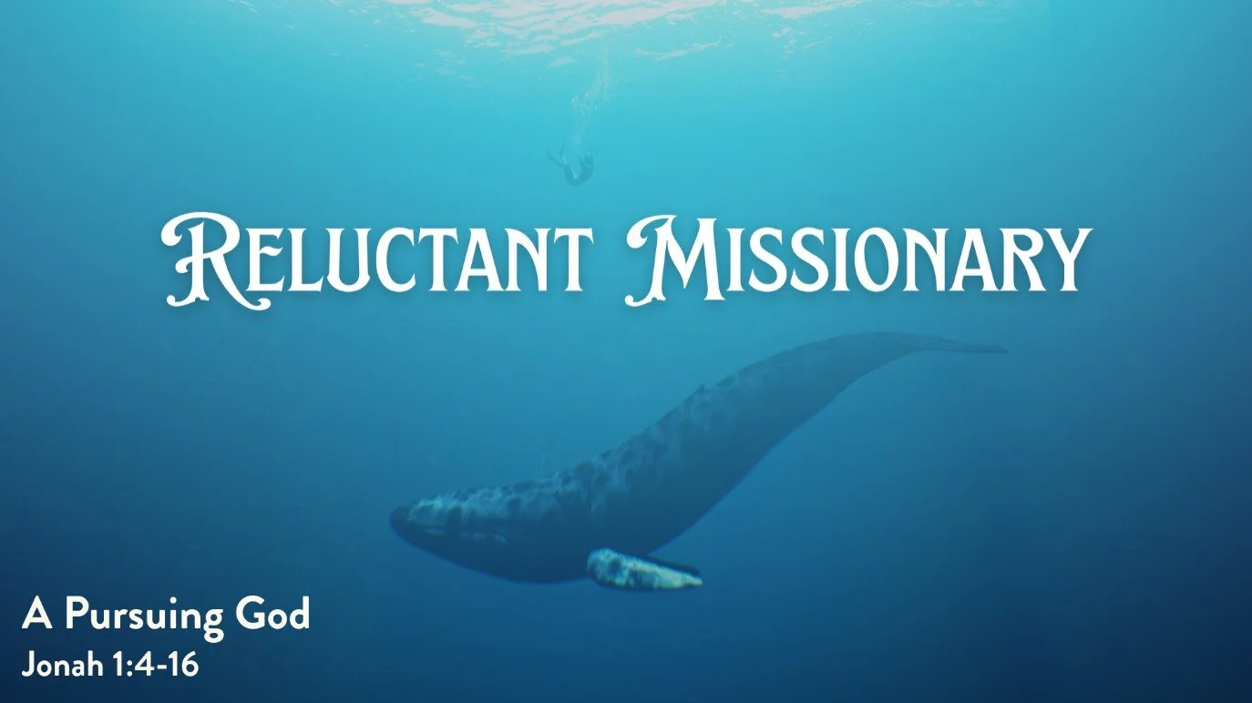 A Reluctant Missionary | Pursuing God