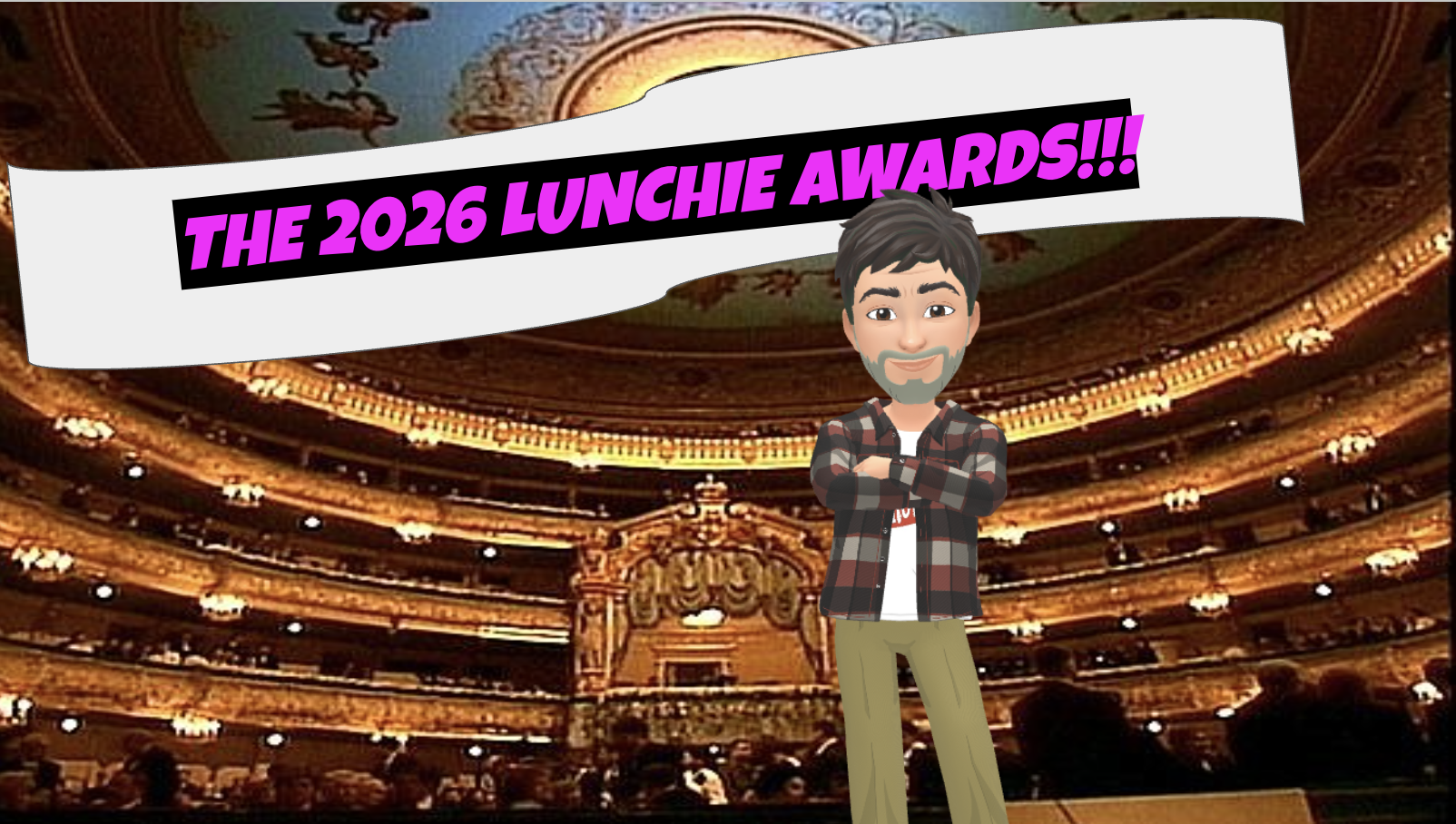 The 2026 Lunchie Awards!!!
