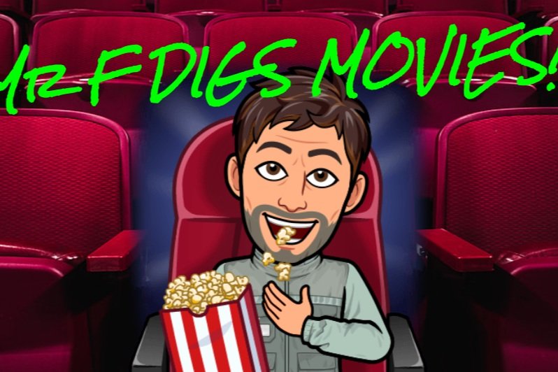 Mr F Digs Movies!