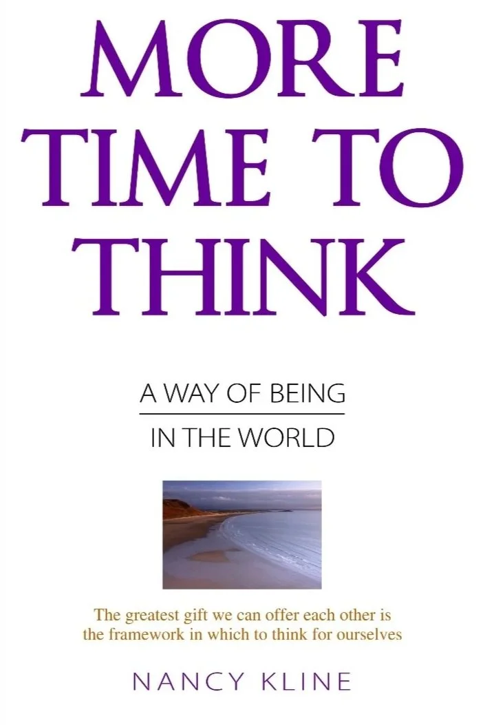 More Time to Think by Nancy Kline