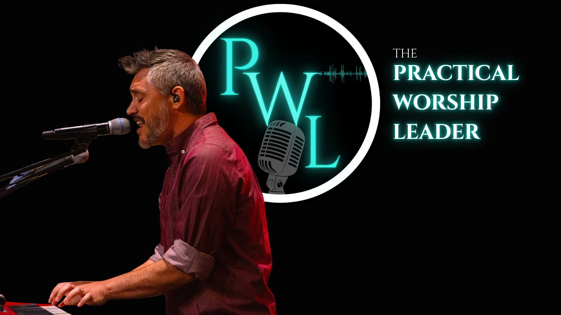 A man with gray hair and beard singing into a microphone while playing a keyboard, against a dark background with a glowing logo that reads 'PRAYER WALL' and the text 'The Practical Worship Leader'.