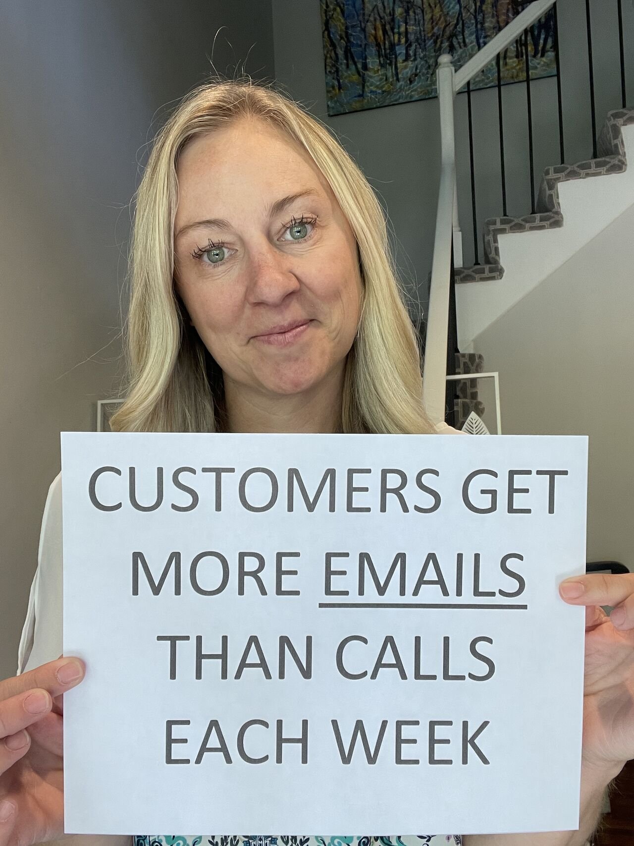 Customers Get More EMAILS Than CALLS Each Week