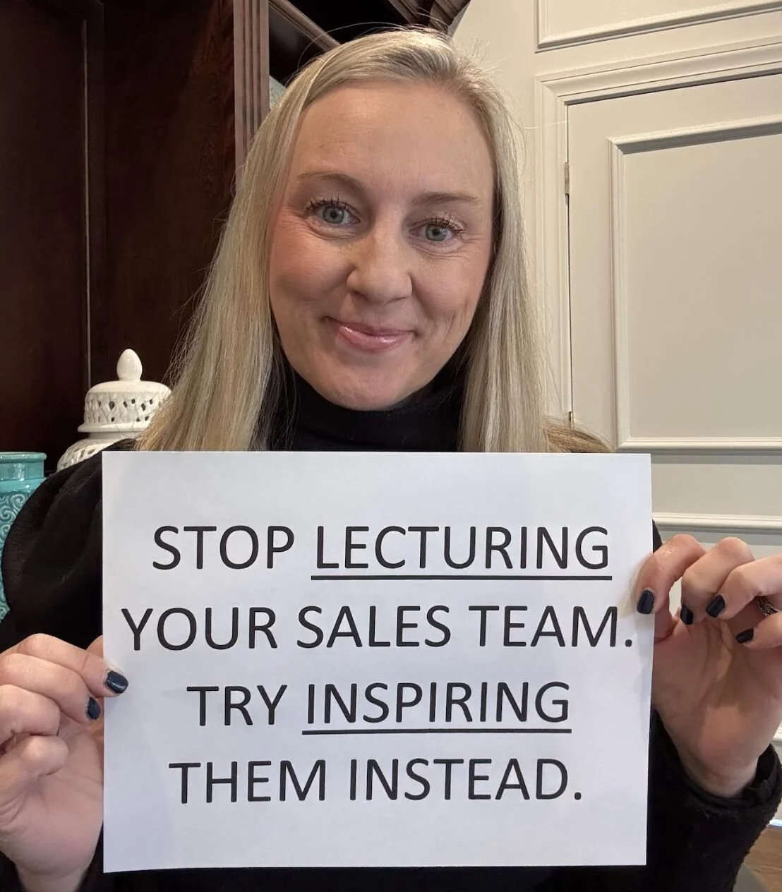 Stop LECTURING Your Sales Team. Try INSPIRING them instead.