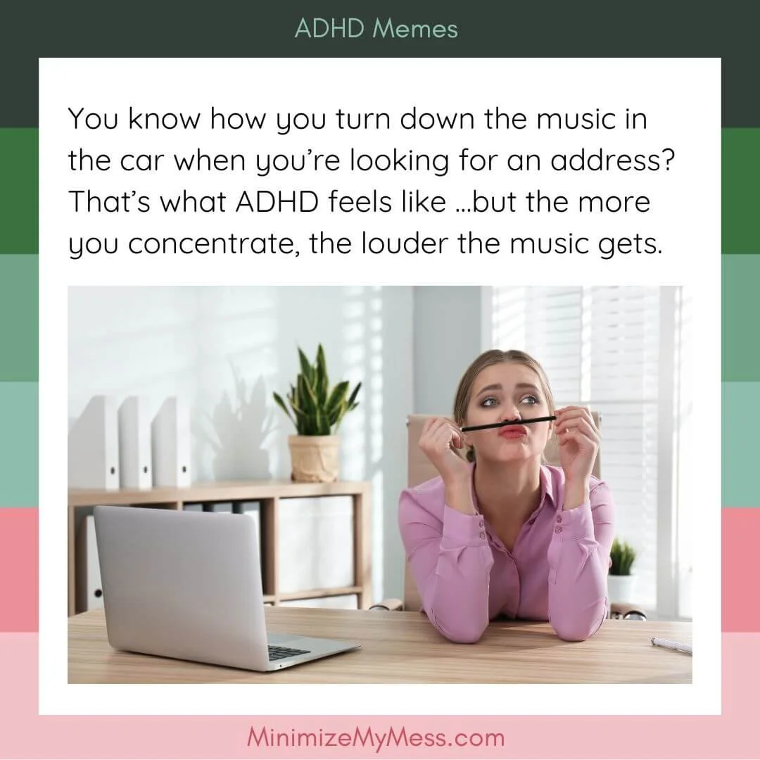 36 Funny & Relatable ADHD Memes — Minimize My Mess