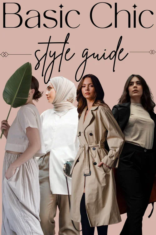 Basic chic style guide (with Tips, Colors & Outfit Formulas) — Minimize ...
