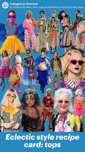 Eclectic Style Guide (with Tips, Colors & Outfit Formulas) — Minimize ...