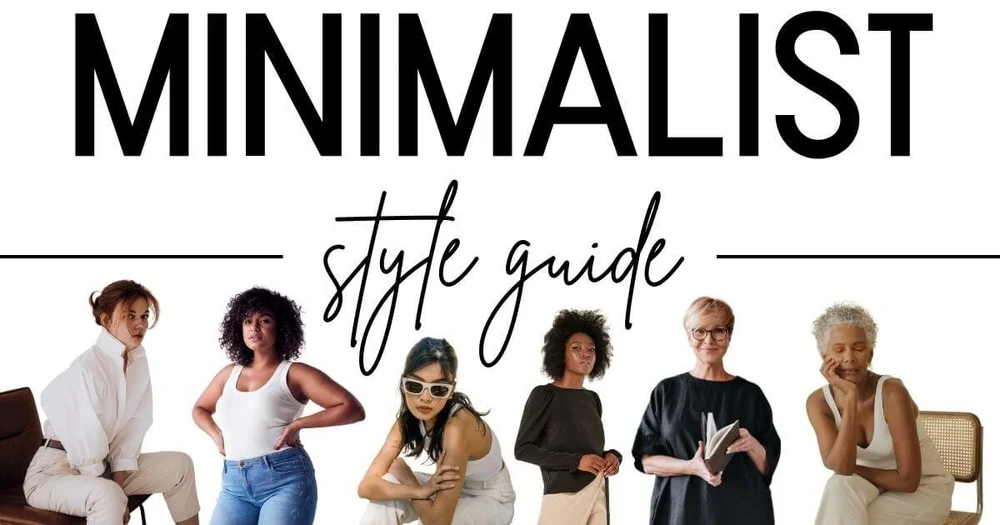Minimalist Style Guide (with Tips, Colors & Outfit Formulas) — Minimize ...