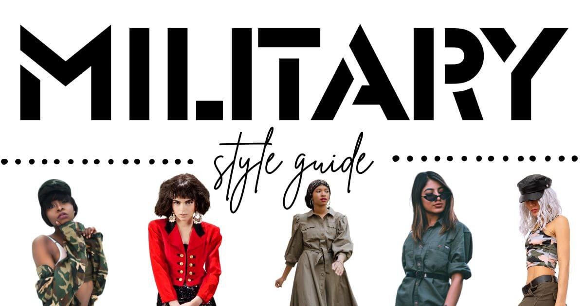 Military Style Guide (with Tips, Colors & Outfit Formulas) — Minimize ...