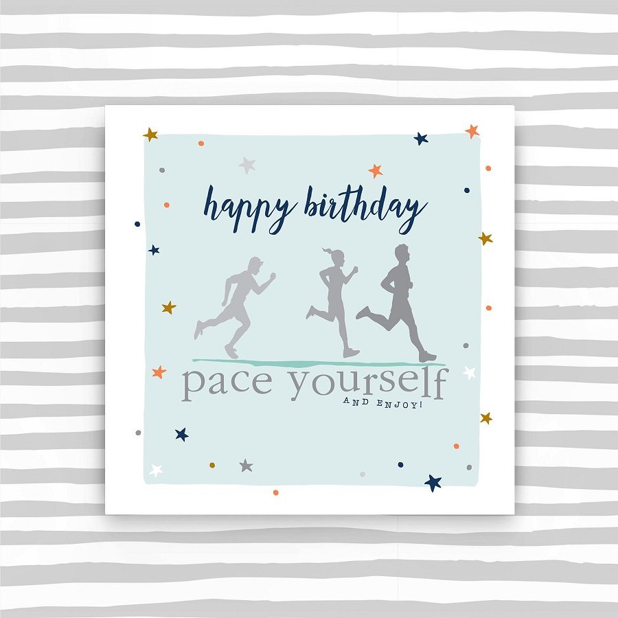 Happy Birthday - Runner, Pace Yourself