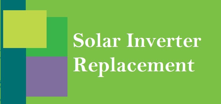 Solar Inverter Replacement