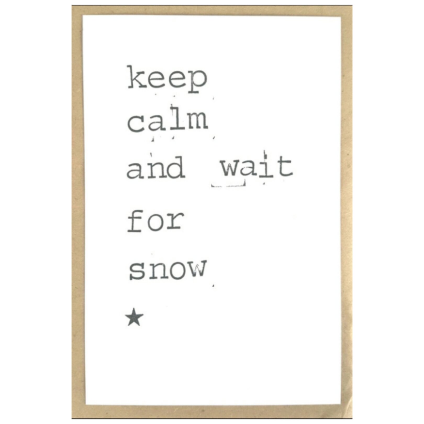 Keep Calm and Wait for Snow - Kerstkaart