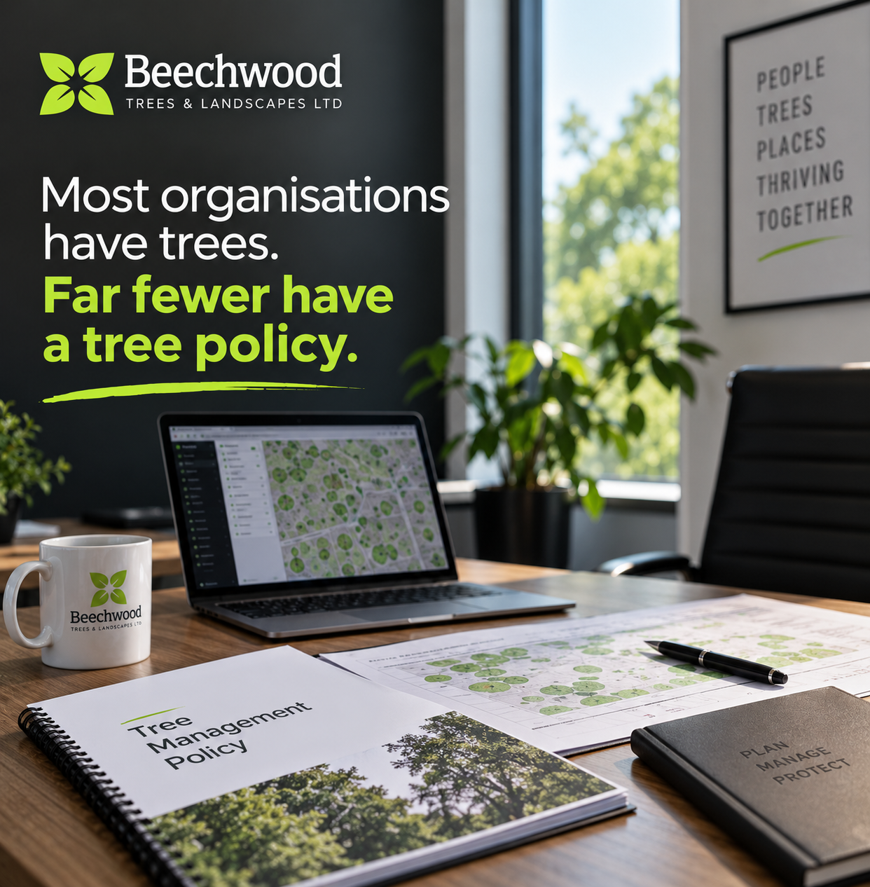 Most organisations have trees. Far fewer have a Tree Policy.
