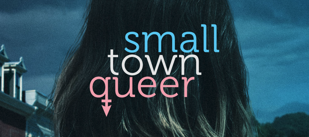 Small Town Queer