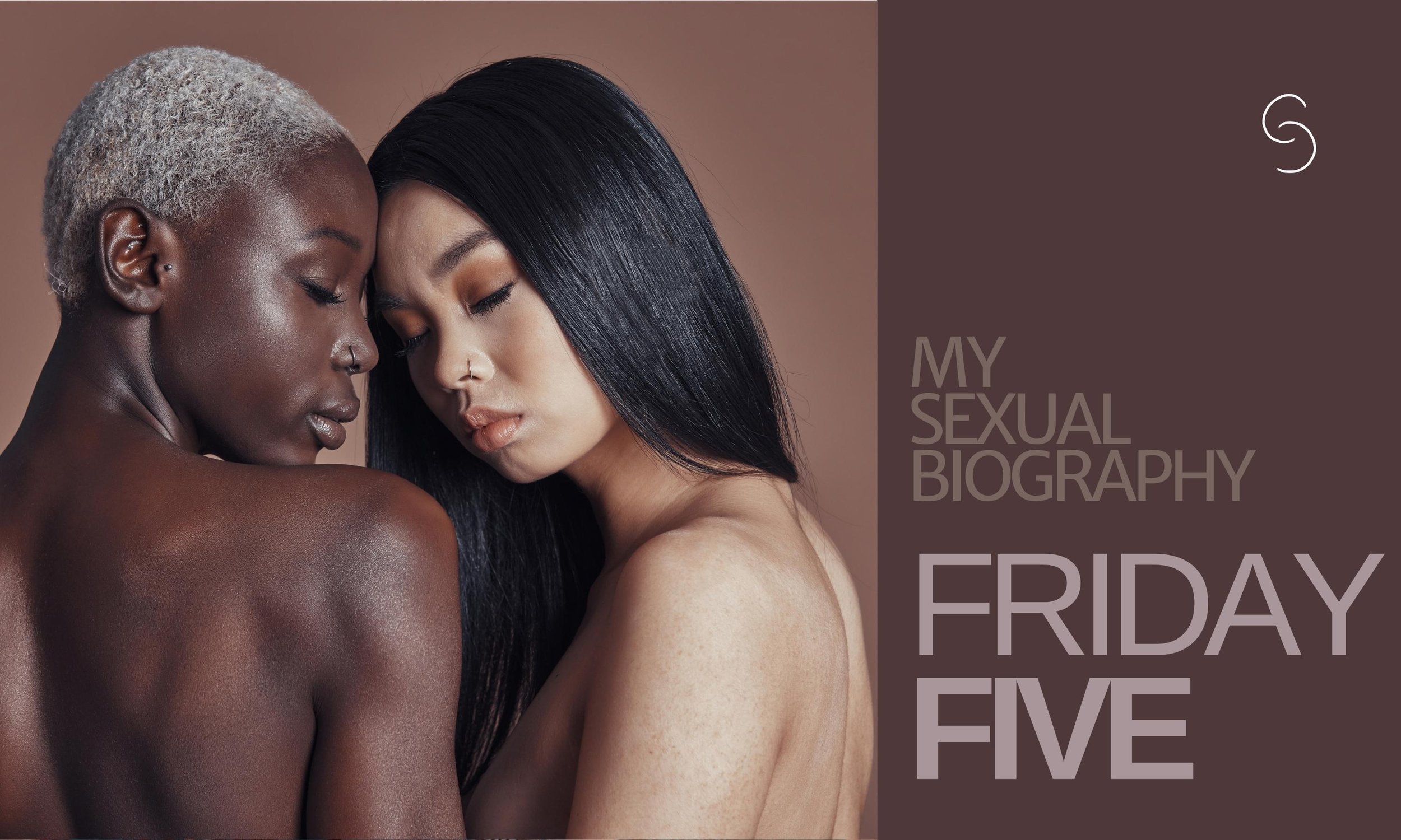 Friday Five Demystifying Female Pleasure — My Sexual Biography pic pic