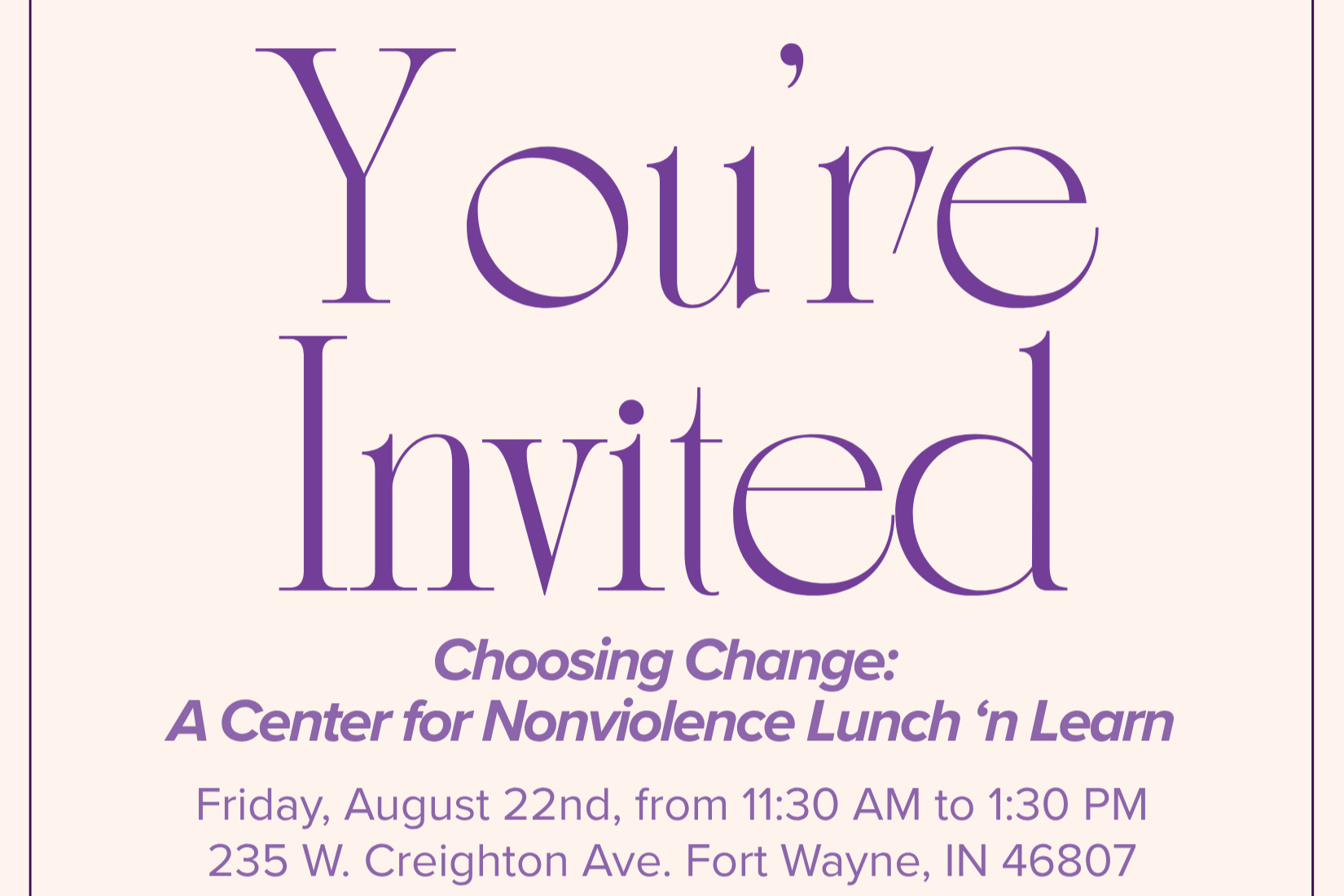 Choosing Change: A Center for Nonviolence Lunch ‘n Learn