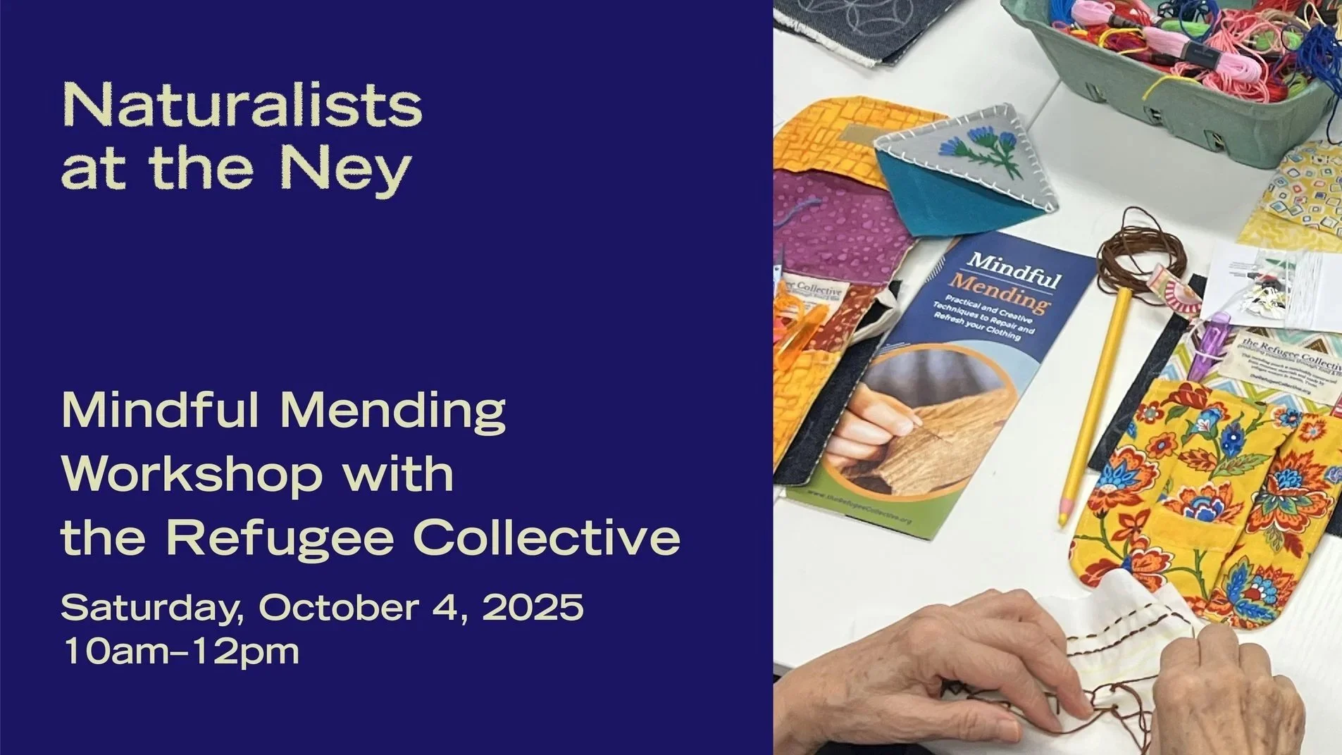 Naturalists at the Ney: Mindful Mending Workshop with the Refugee Collective