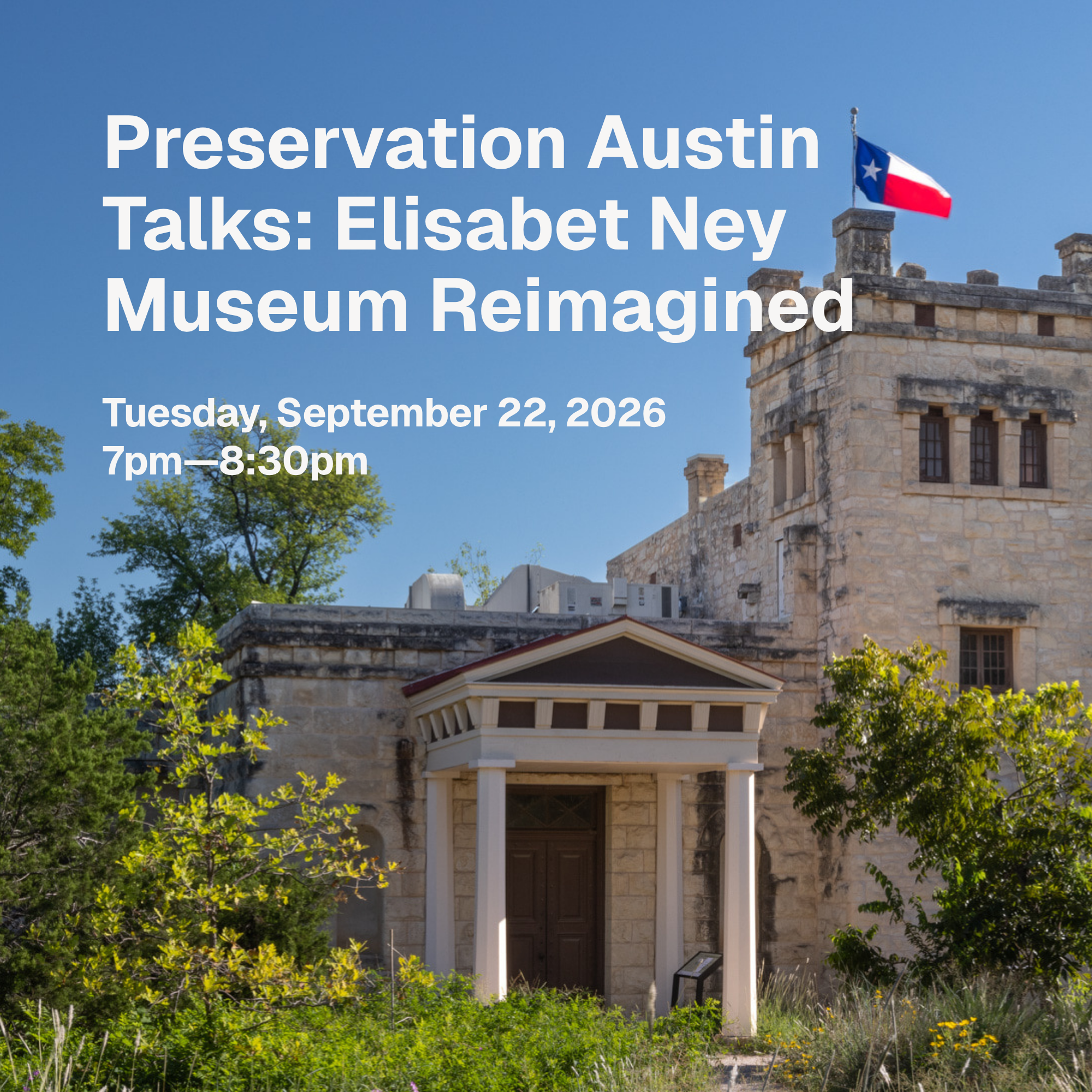 Preservation Austin Talks: Elisabet Ney Museum Reimagined 