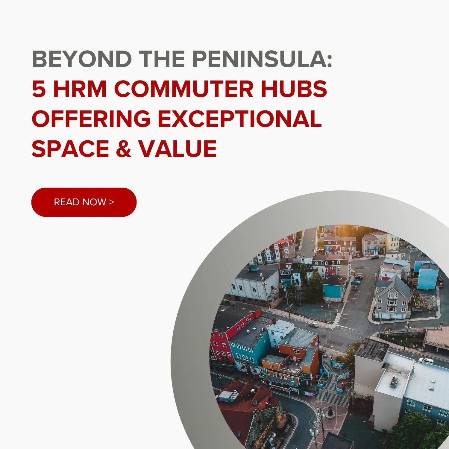 Beyond the Peninsula: 5 HRM Commuter Hubs Offering Exceptional Space &amp; Value